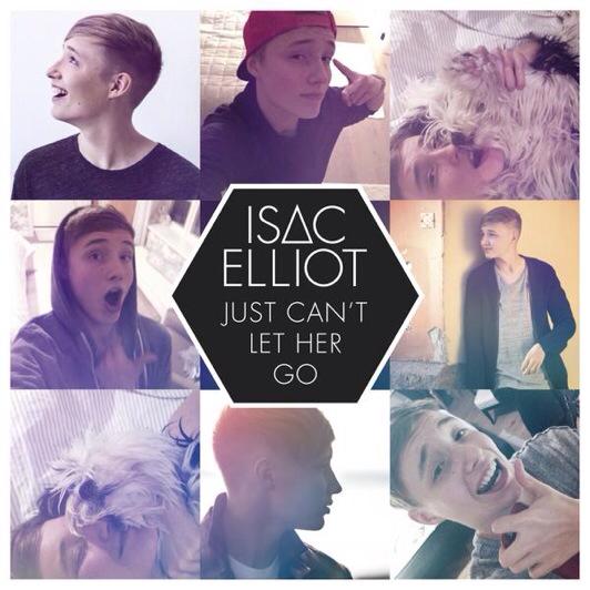 Isac Elliot — Just Can&#039;t Let Her Go cover artwork