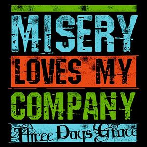 Three Days Grace — Misery Loves My Company cover artwork
