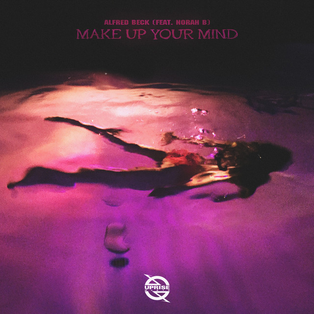 Alfred Beck featuring Norah B. — Make Up Your Mind cover artwork