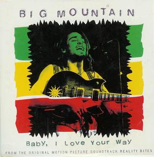 Big Mountain — Baby, I Love Your Way cover artwork