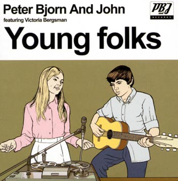 Peter Bjorn and John featuring Victoria Bergsman — Young Folks cover artwork