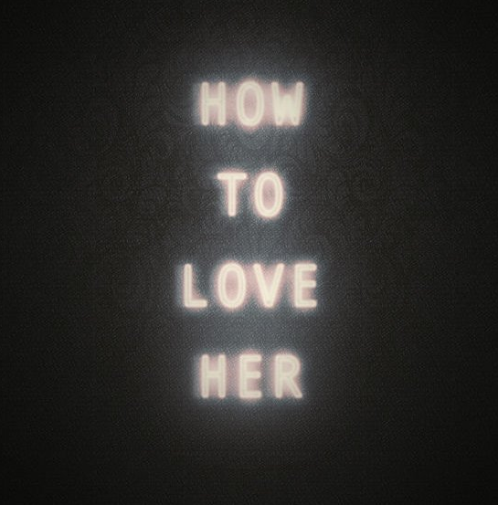 Nikki Flores How to Love Her cover artwork