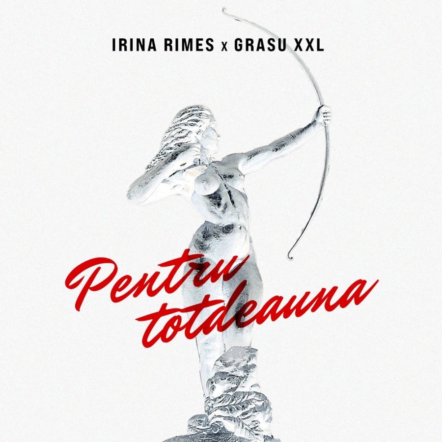 Irina Rimes ft. featuring Grasu XXL Pentru Totdeauna cover artwork