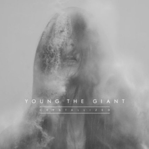 Young The Giant — Crystallized cover artwork
