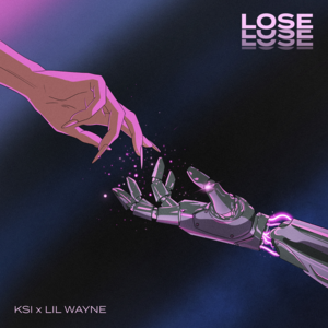 KSI & Lil Wayne Lose cover artwork
