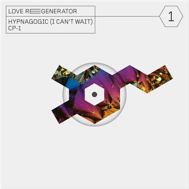 Love Regenerator — Hypnagogic (I Can&#039;t Wait) cover artwork