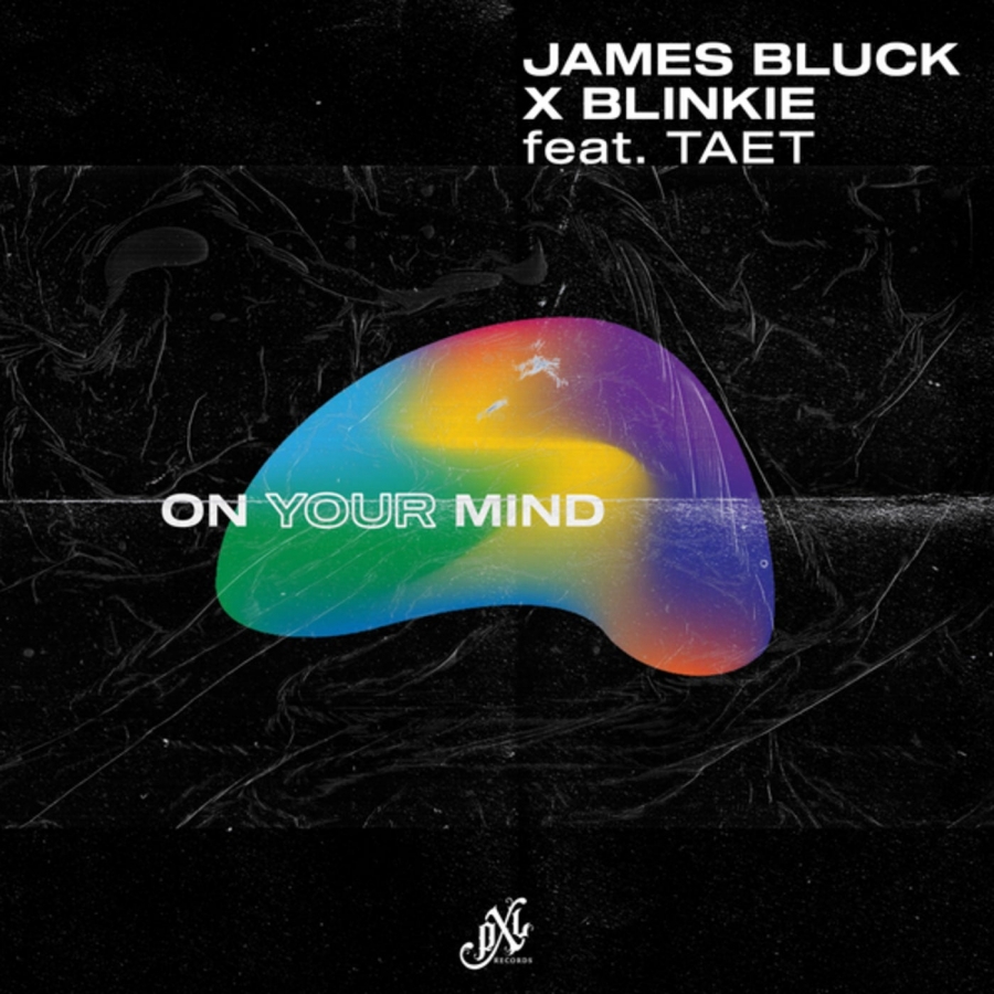 James Bluck & Blinkie ft. featuring Taet On Your Mind cover artwork