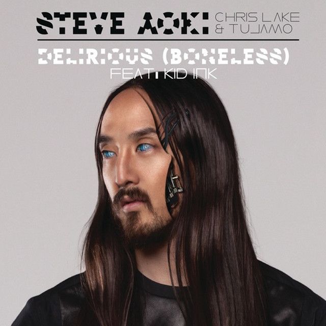 Steve Aoki, Chris Lake, & Tujamo ft. featuring Kid Ink Delirious (Boneless) cover artwork
