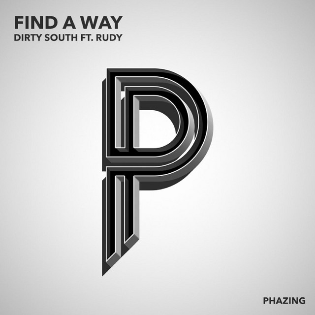 Dirty South featuring Rudy — Find a Way cover artwork