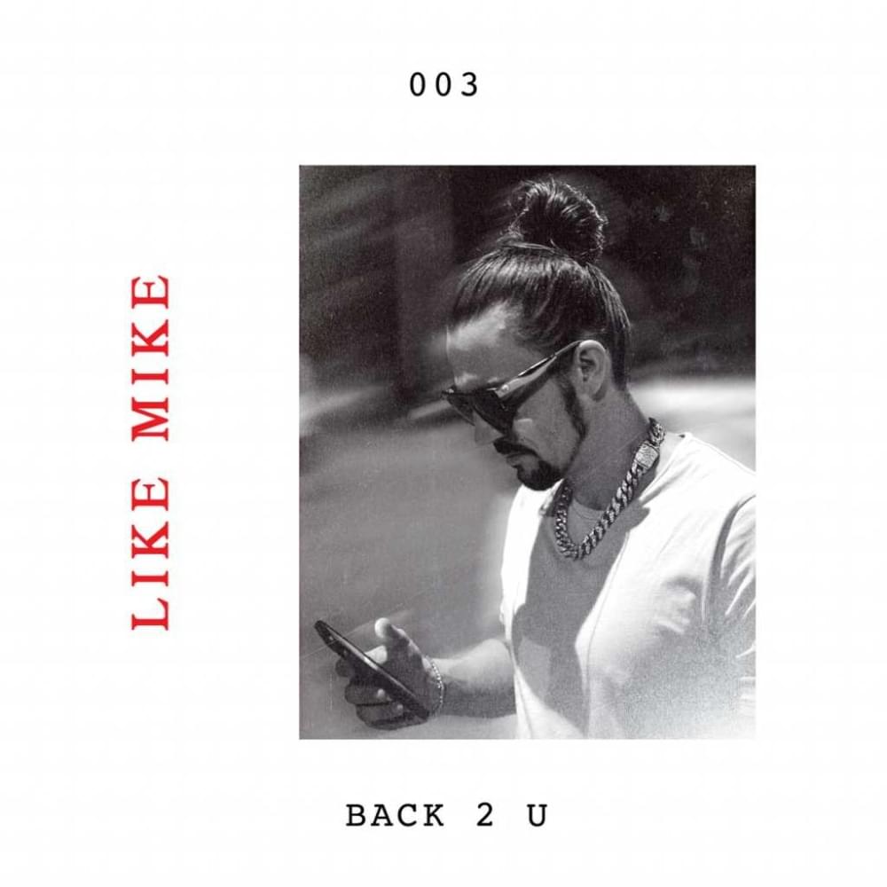 Like Mike — Back 2 U cover artwork