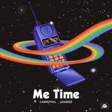 Carneyval featuring Lourdiz — Me Time cover artwork