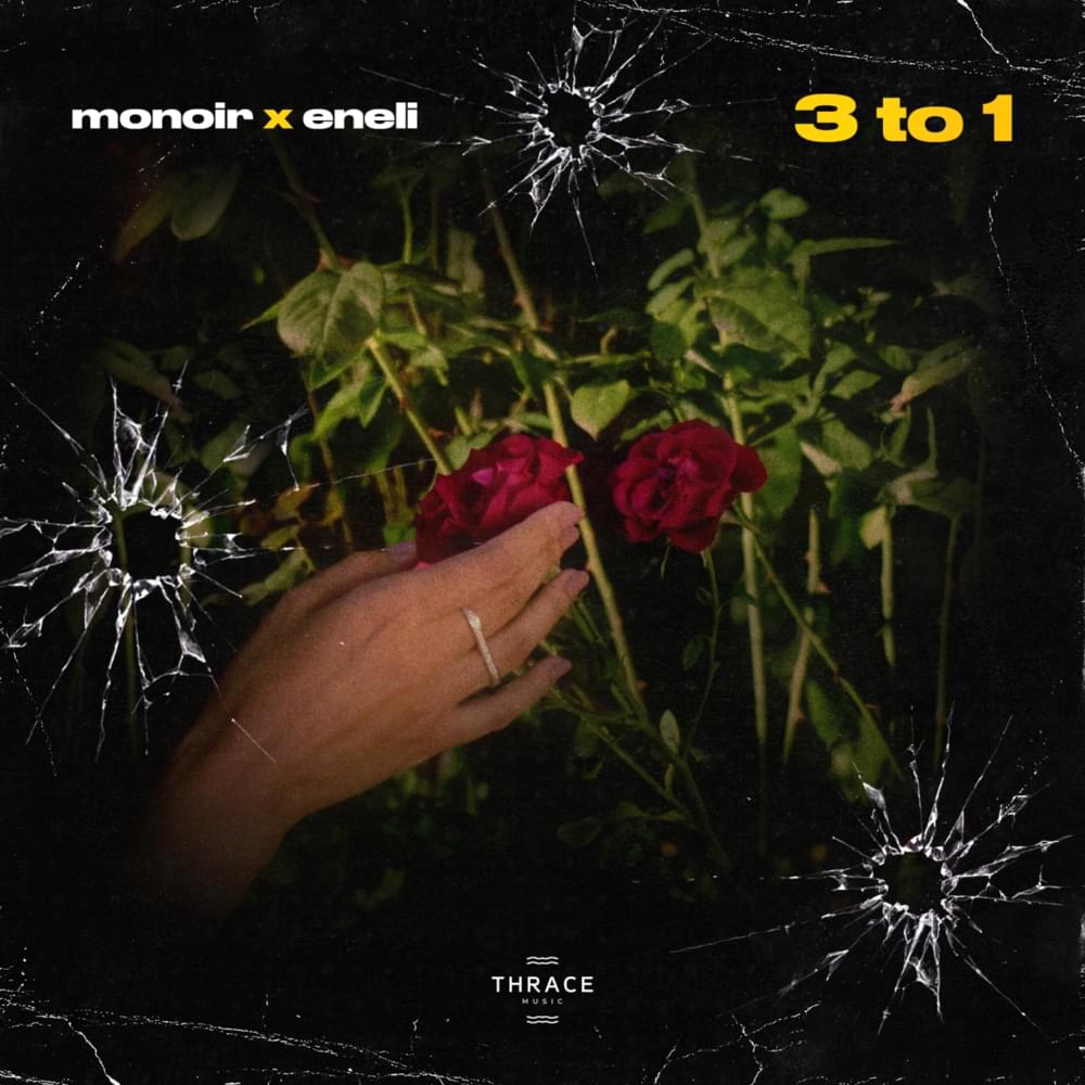 Monoir & Eneli — 3 to 1 cover artwork