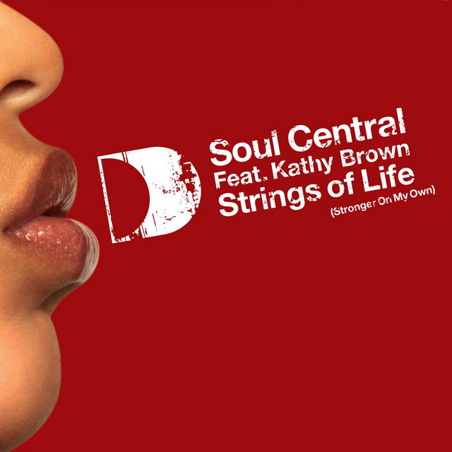 Soul Central ft. featuring Kathy Brown Strings Of Life cover artwork
