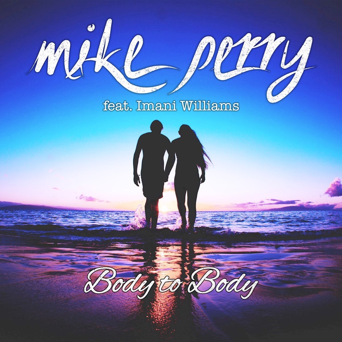 Mike Perry ft. featuring Imani Williams Body To Body cover artwork
