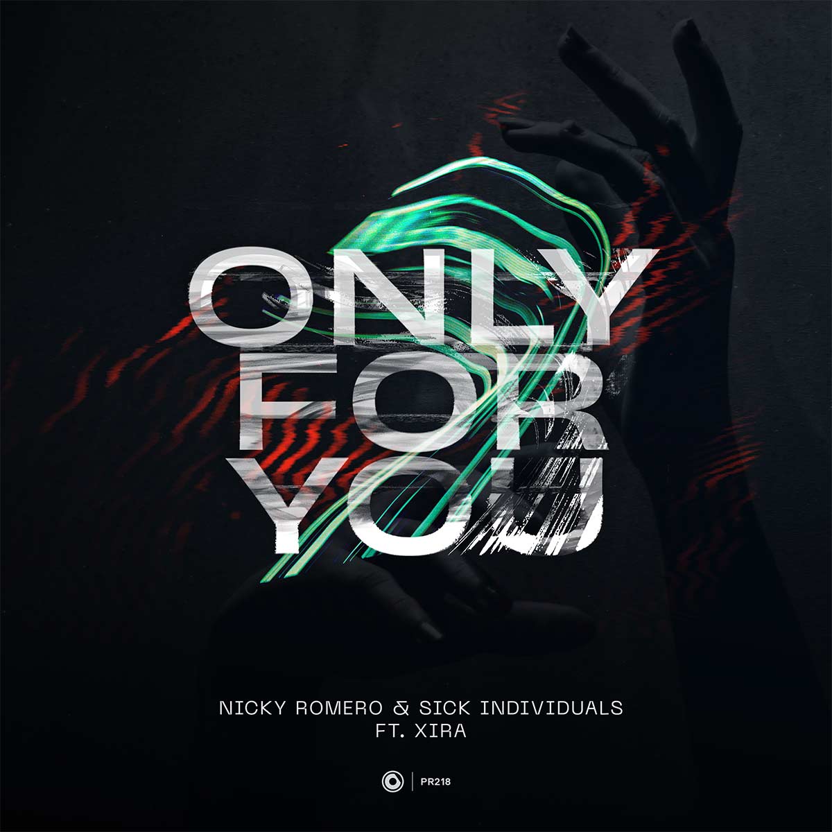 Nicky Romero & Sick Individuals featuring XIRA — Only For You cover artwork
