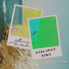 SUPER-Hi & Neeka — Following The Sun (Diego Druck Remix) cover artwork