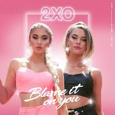2XO — Blame It On You cover artwork
