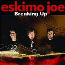Eskimo Joe Breaking Up cover artwork