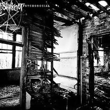 Slipknot — Psychosocial cover artwork
