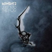 The Wombats Jump Into The Fog cover artwork