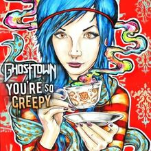 Ghost Town — Your So Creepy cover artwork