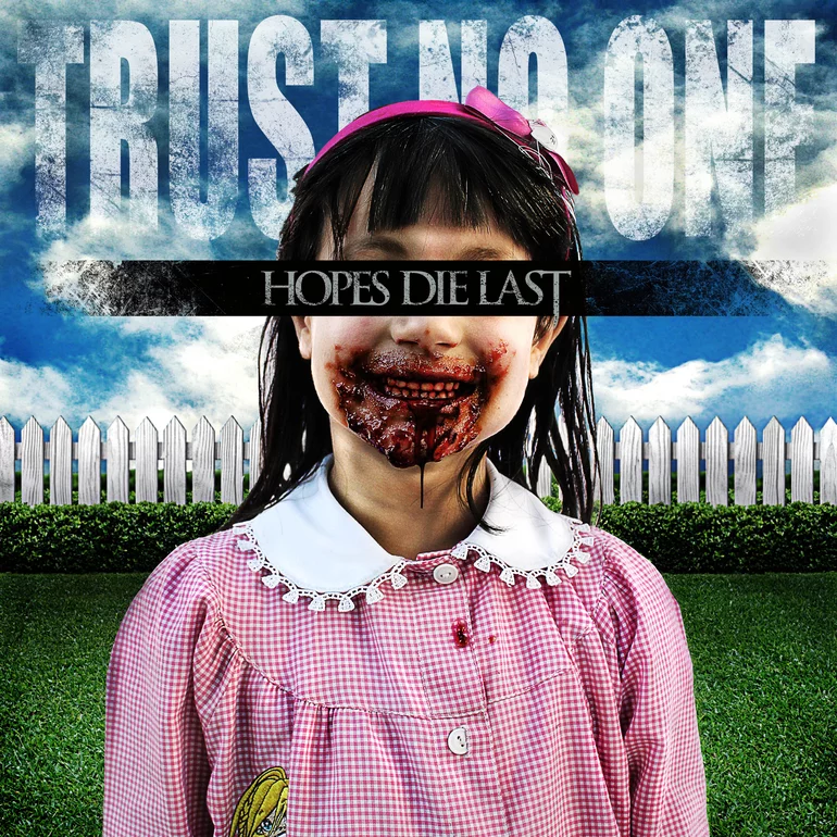 Hopes Die Last Trust No One cover artwork