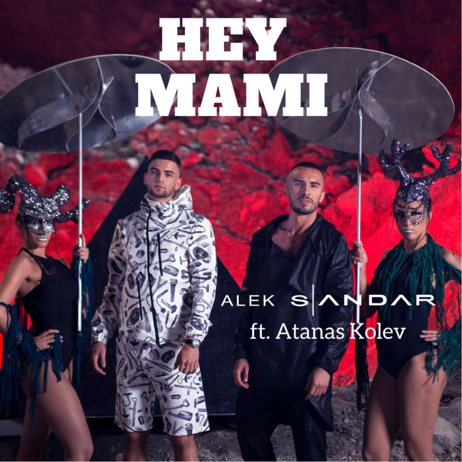 Alek Sandar ft. featuring Atanas Kolev Hey Mami cover artwork