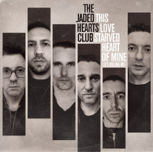The Jaded Hearts Club, Matt Bellamy, & Miles Kane This Love Starved Heart Of Mine (It&#039;s Killing Me) cover artwork