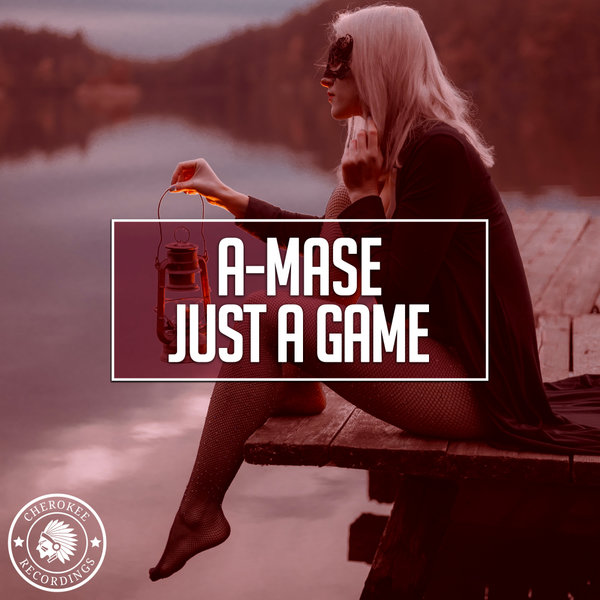 A-Mase — Just A Game cover artwork