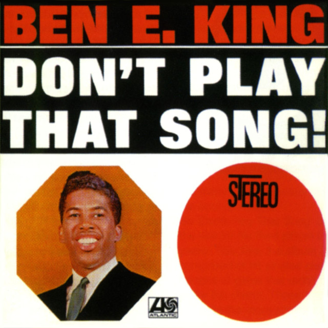 Ben E. King Don&#039;t Play That Song cover artwork