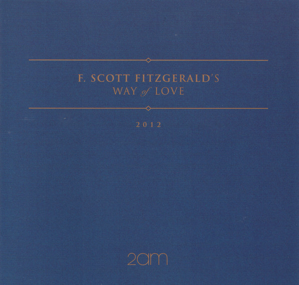 2AM F.Scott Fitzgerald&#039;s Way of Love cover artwork