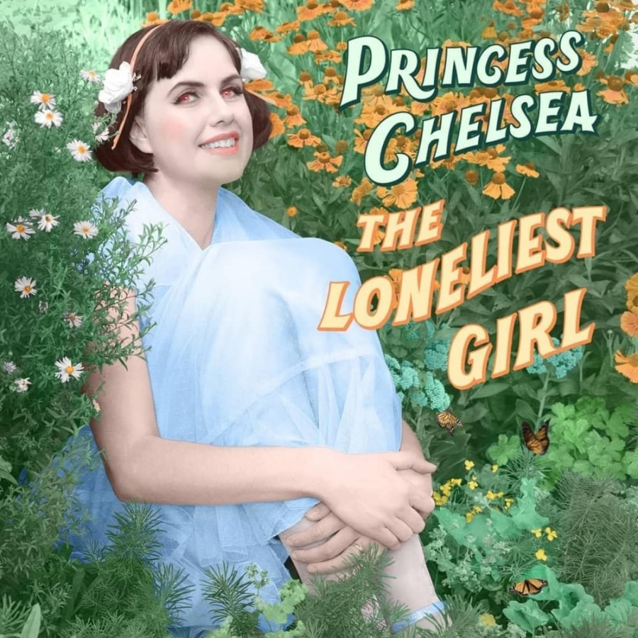 Princess Chelsea The Loneliest Girl cover artwork