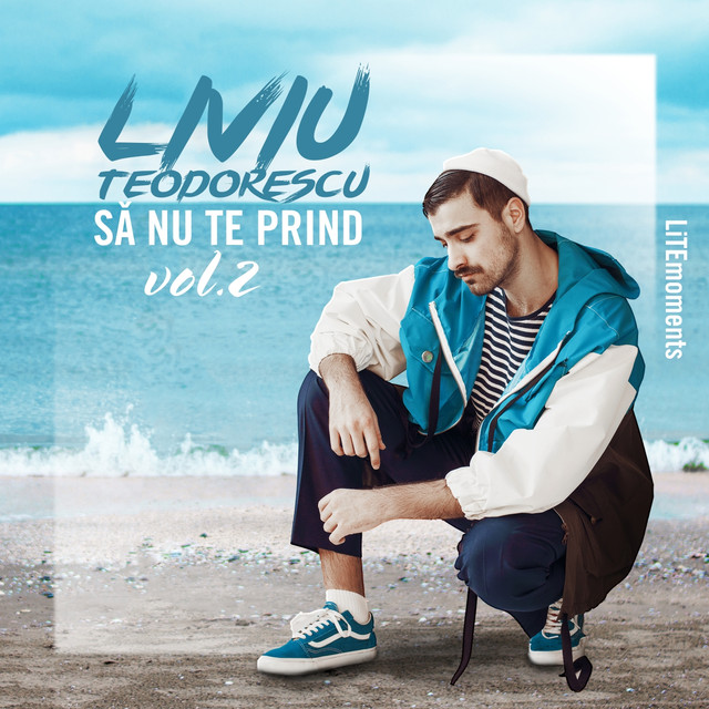 Liviu Teodorescu — Sa Nu Te Prind cover artwork