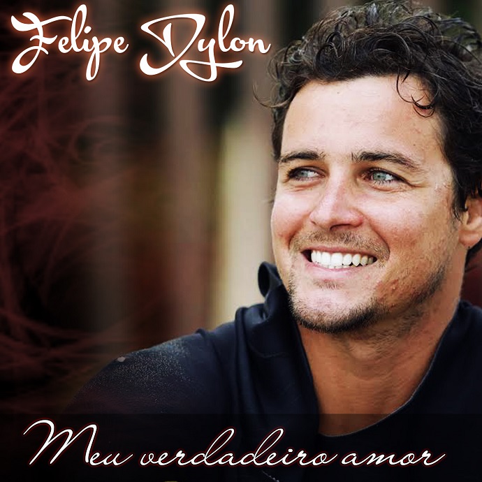 Felipe Dylon — Meu Verdadeiro Amor cover artwork