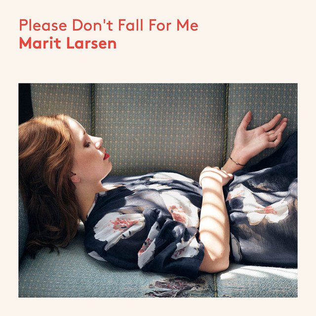 Marit Larsen Please Don&#039;t Fall For Me cover artwork
