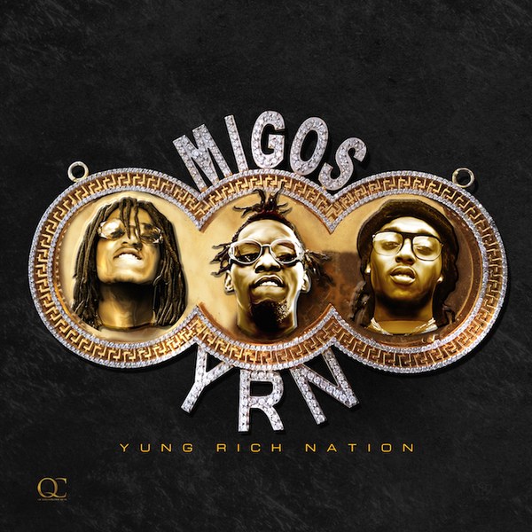 Migos Yung Rich Nation cover artwork