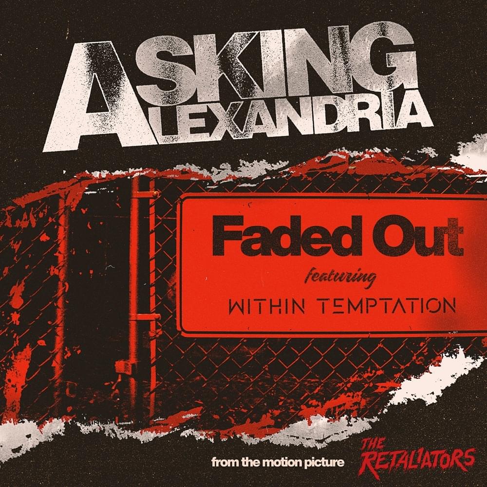 Asking Alexandria featuring Within Temptation — Faded Out cover artwork
