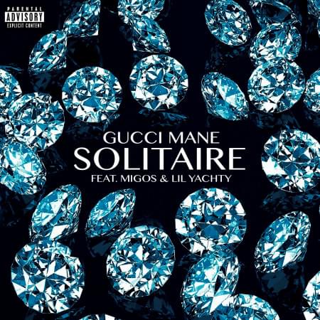 Gucci Mane ft. featuring Migos & Lil Yachty Solitaire cover artwork