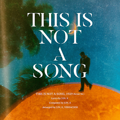 Jun.K THIS IS NOT A SONG, 1929 cover artwork