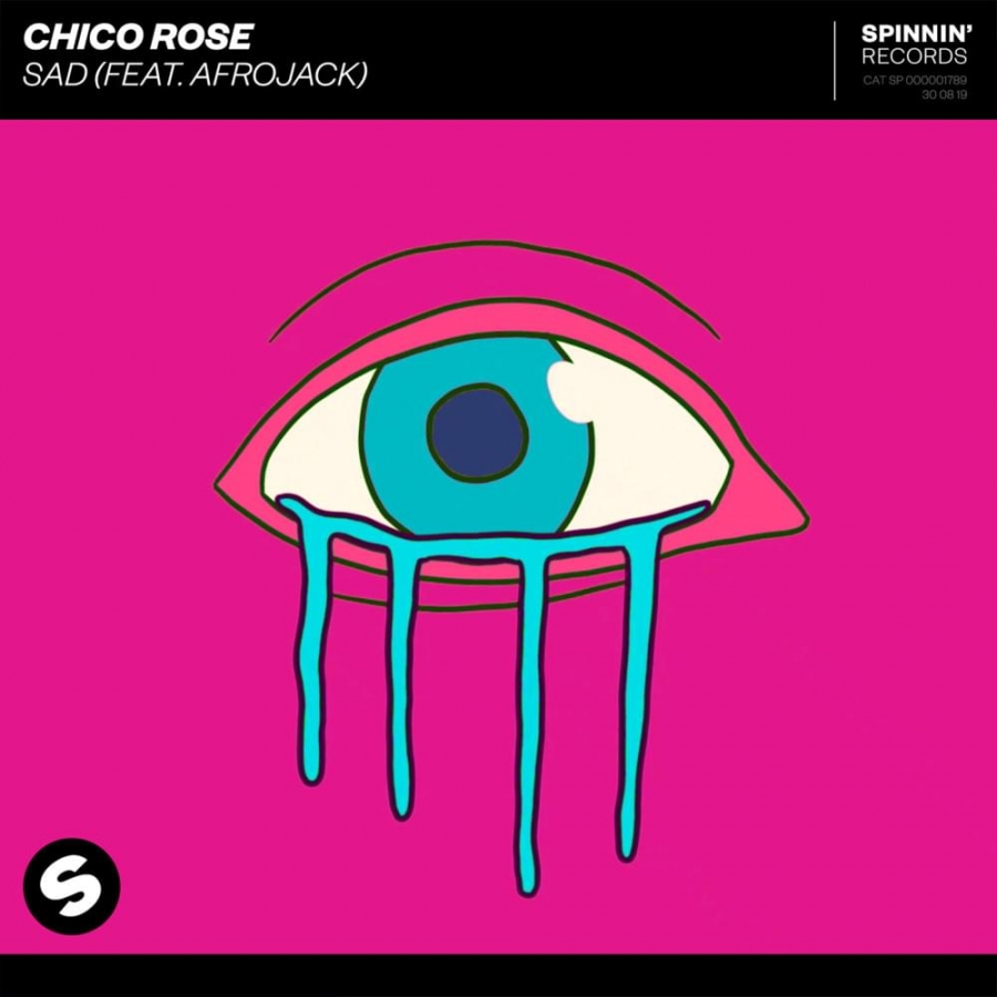Chico Rose ft. featuring AFROJACK Sad cover artwork