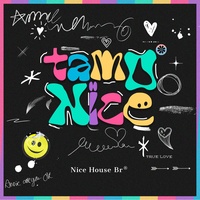 Nice House — Tamo Nice cover artwork