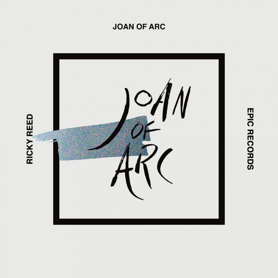 Ricky Reed — Joan of Arc cover artwork