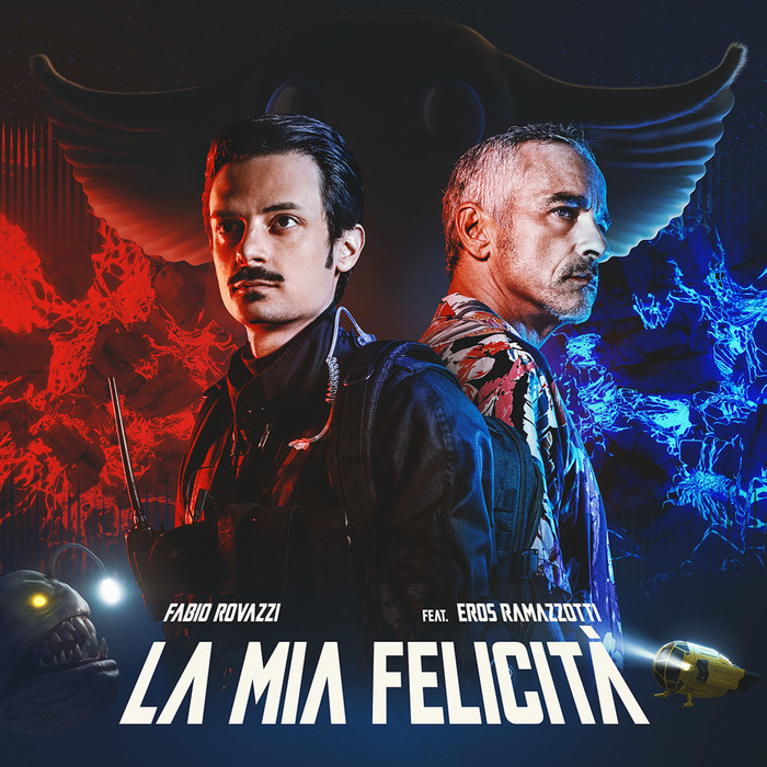 Fabio Rovazzi featuring Eros Ramazzotti — La Mia Felicità cover artwork