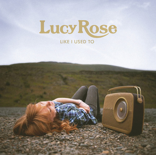 Lucy Rose Like I Used To cover artwork