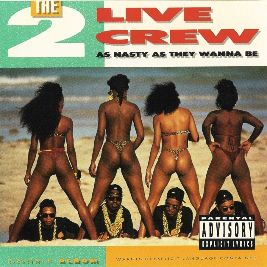 2 Live Crew As Nasty As They Wanna Be cover artwork