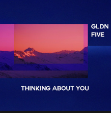 GLDN ft. featuring Five Thinking About You cover artwork