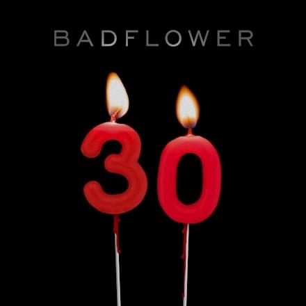 Badflower 30 cover artwork