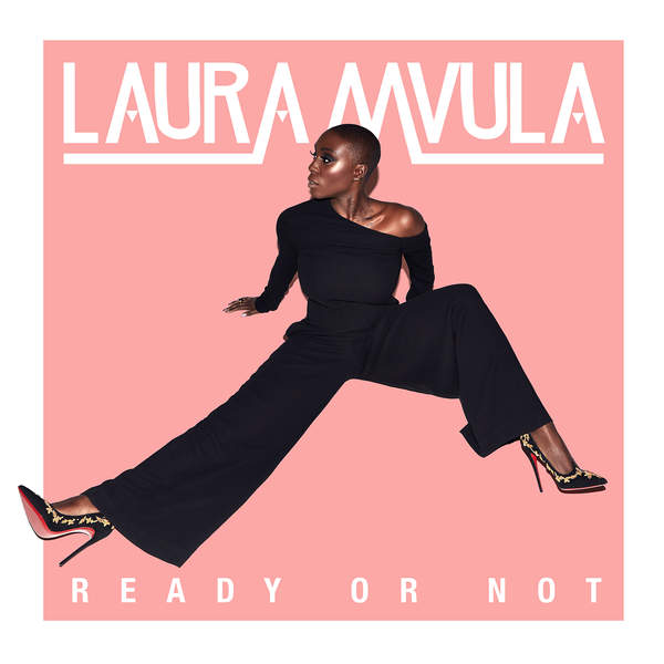 Laura Mvula — Ready or Not cover artwork