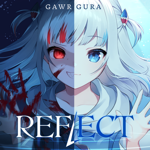 Gawr Gura REFLECT cover artwork