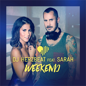 DJ Herzbeat featuring Sarah Engels — Weekend cover artwork